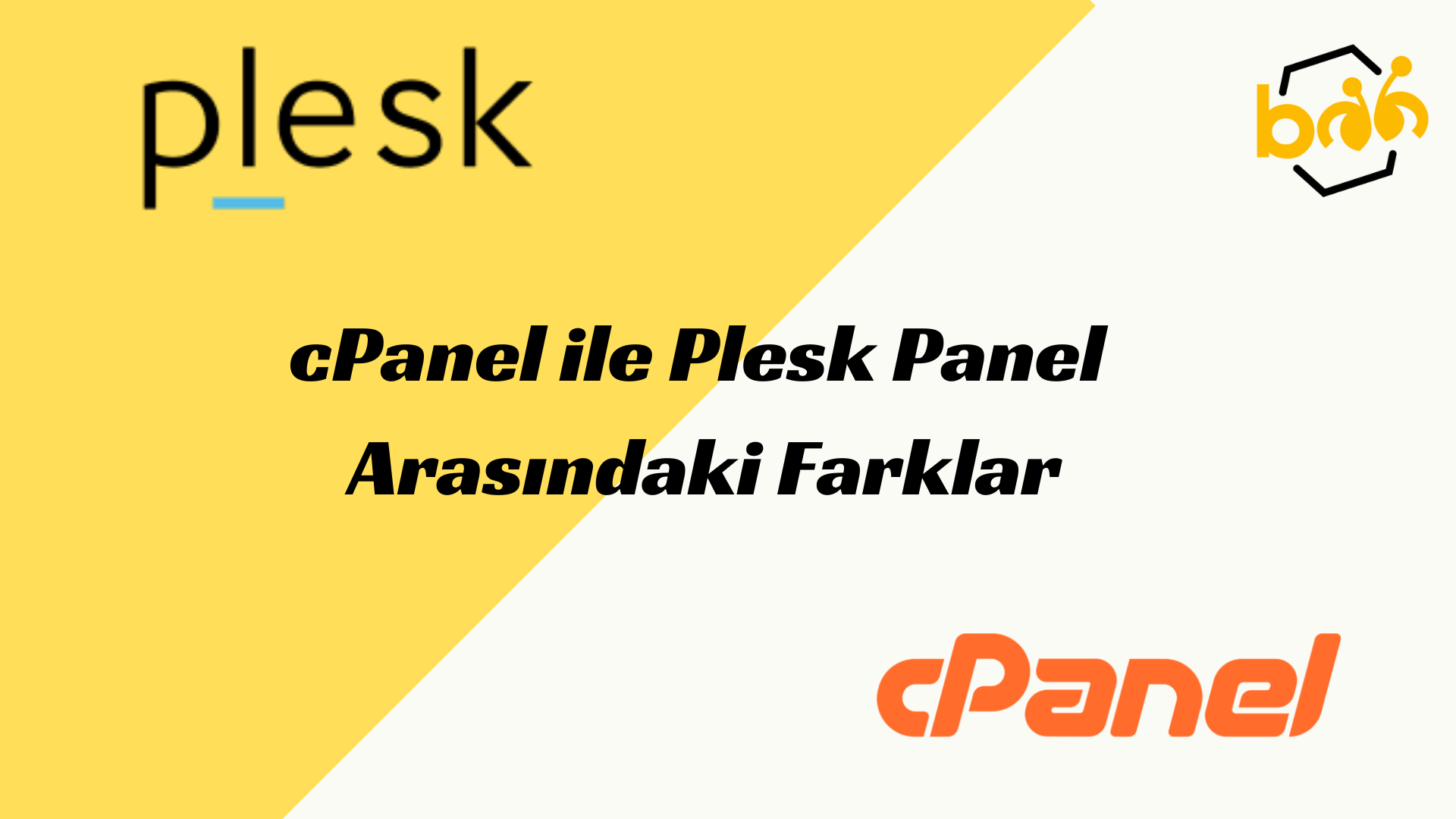 cPanel ile Plesk Panel Arasindaki Farklar
