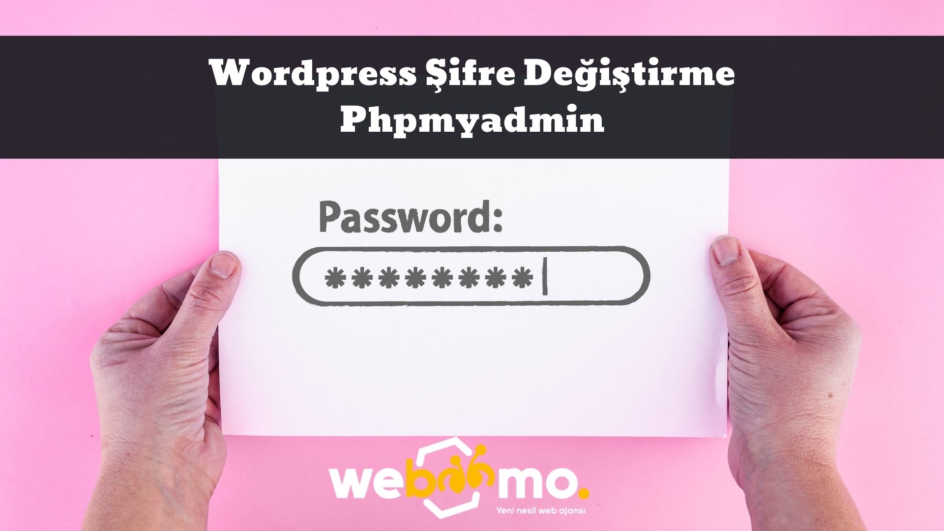 Wordpress Sifre Degistirme Phpmyadmin